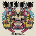 Black Rainbows – Superskull (2023)