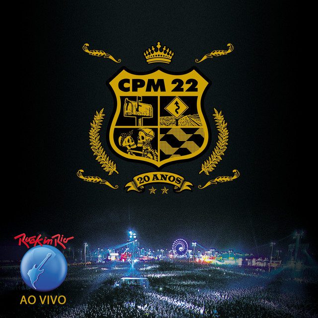 Resenha: CPM22 – 20 Anos Ao Vivo no Rock in Rio (2016)