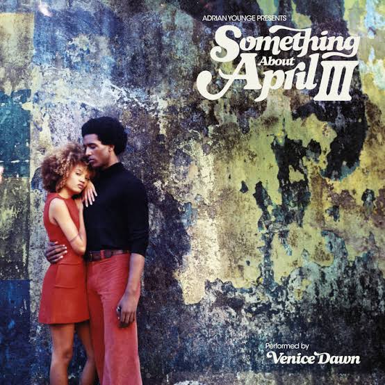 Resenha: Adrian Younge – Something About April III – (2025)