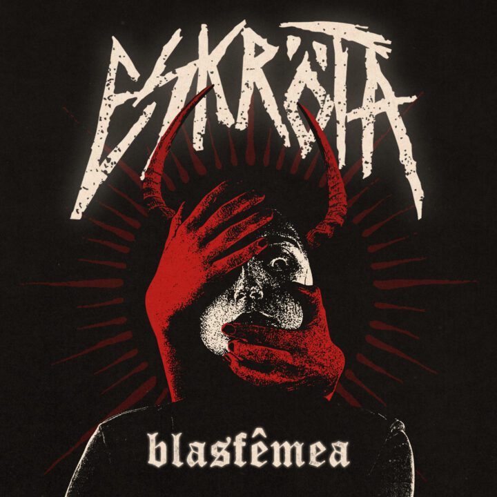 Resenha: Eskröta – Blasfêmea (2025)