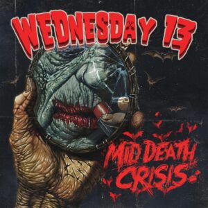Resenha: Wednesday 13 - Mid Death Crisis (2025) 8