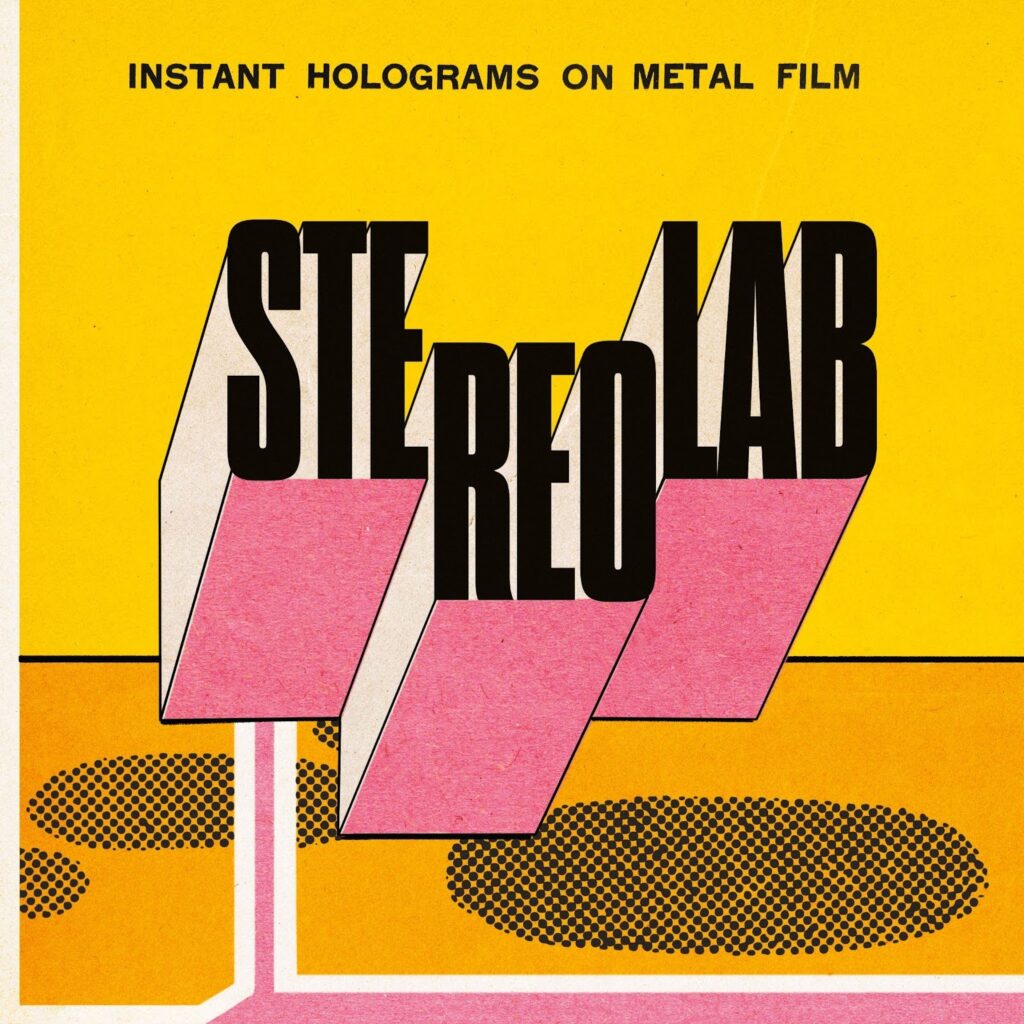 Resenha: Stereolab – Instant Holograms On Metal Film (2025)
