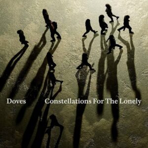 Resenha: Doves - Constellations for the Lonely (2025) 6