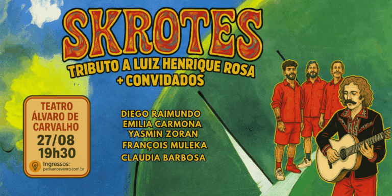 Skrotes homenageia Luiz Henrique Rosa com releitura de Mestiço no TAC