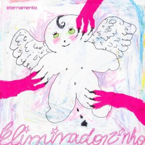 eliminadorzinho - eternamente, (2025) 2