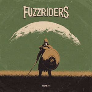 Fuzzriders - I Like It (2025) 2