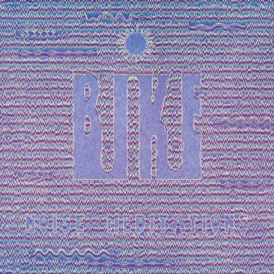 Bike  – Noise Meditations (2025)