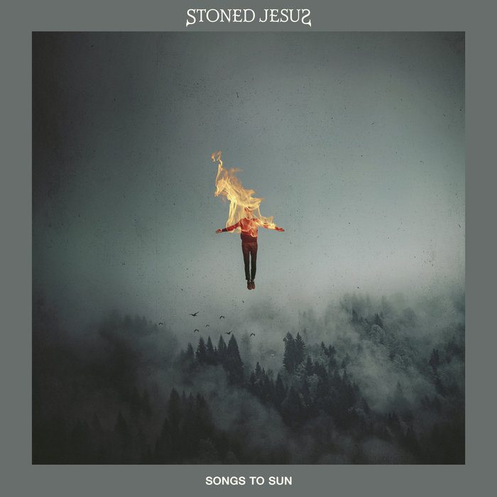 Stoned Jesus – Songs to Sun (2025)