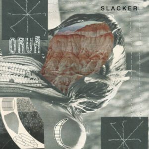 Oruã – Slacker (2025) 4