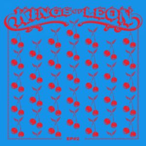 Kings of Leon – EP #2 (2025) 4