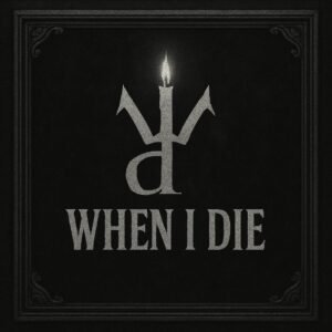 When I Die – When I Die (2025) 6