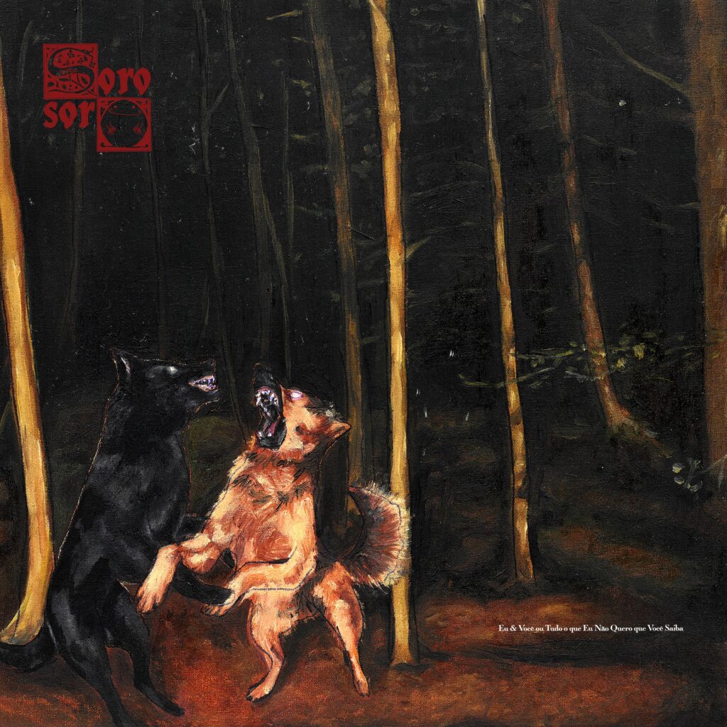 Sorosoro – Eu e você ou tudo o que eu não quero que você saiba (2026)