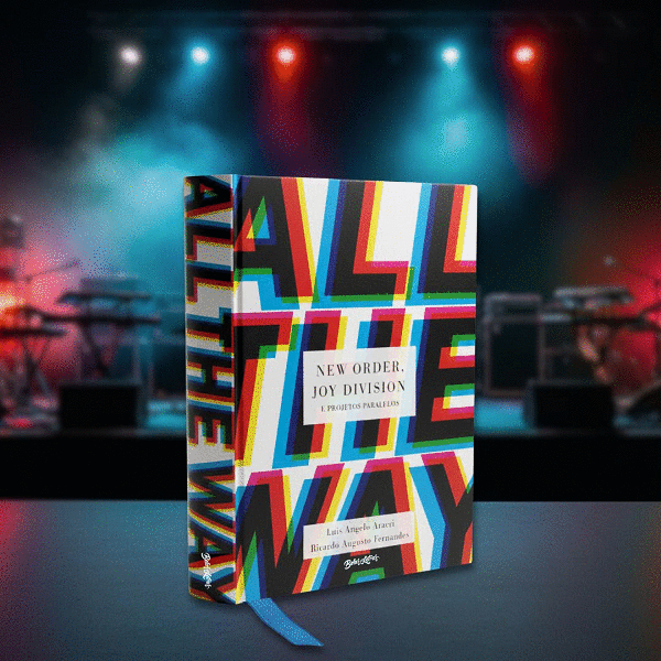 O Legado do New Order de maneira inédita em livro