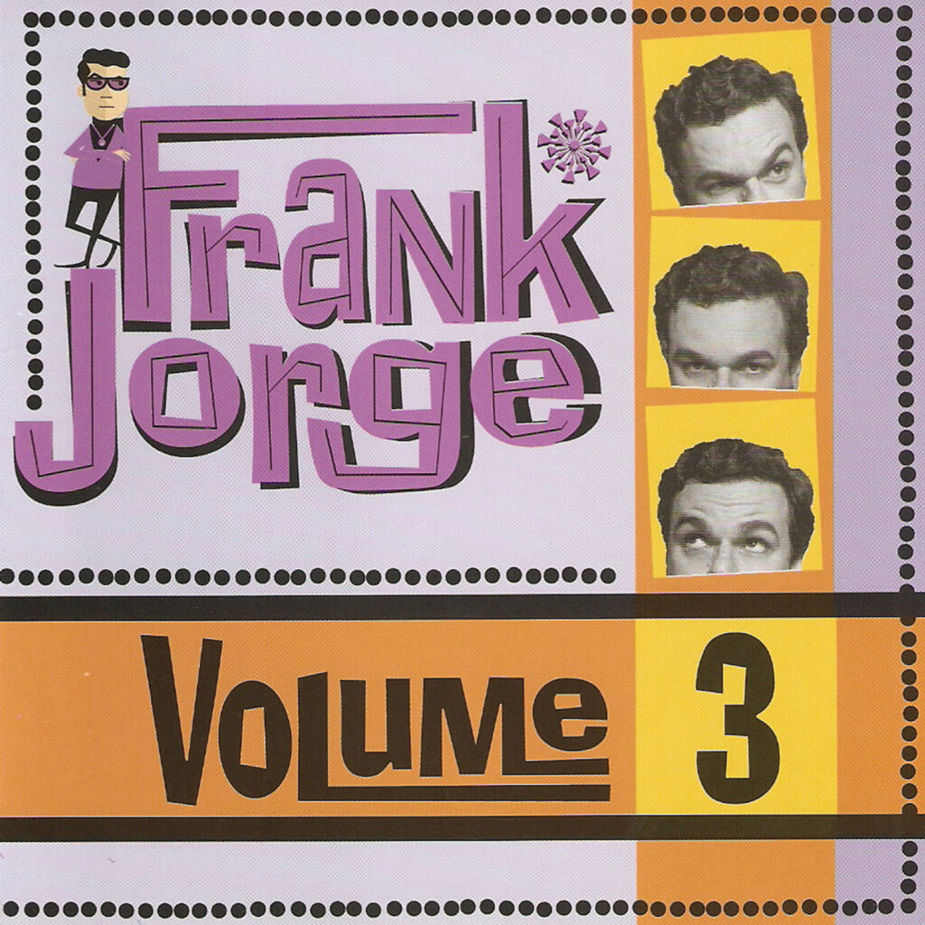 Frank Jorge – Vol. 3 (2009)