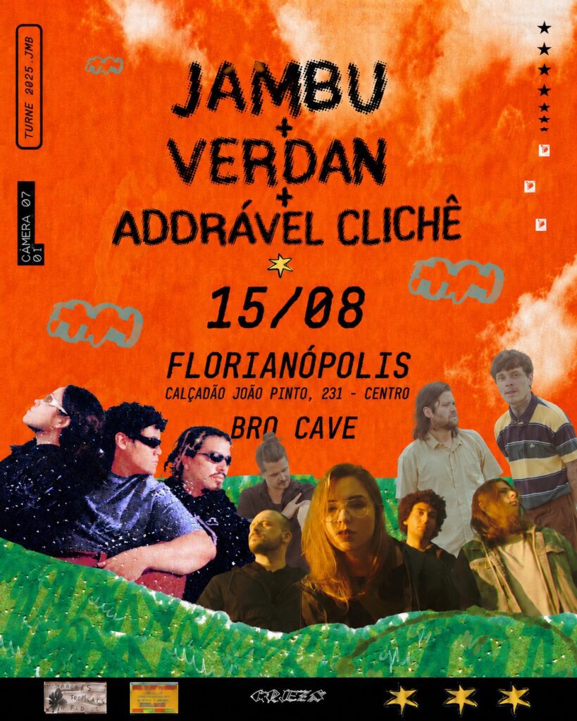 Jambu, Adorável Clichê & Verdan