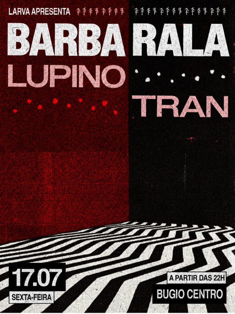 TRAN, LUPINO E BARBA RALA SE ENCONTRAM NO DIA 17 DE JULHO NA BUGIO, CENTRO DE FLORIPANOPOLIS!