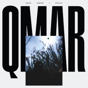 QMAR - Orações Oferecidas a Estranhos (2026) 6