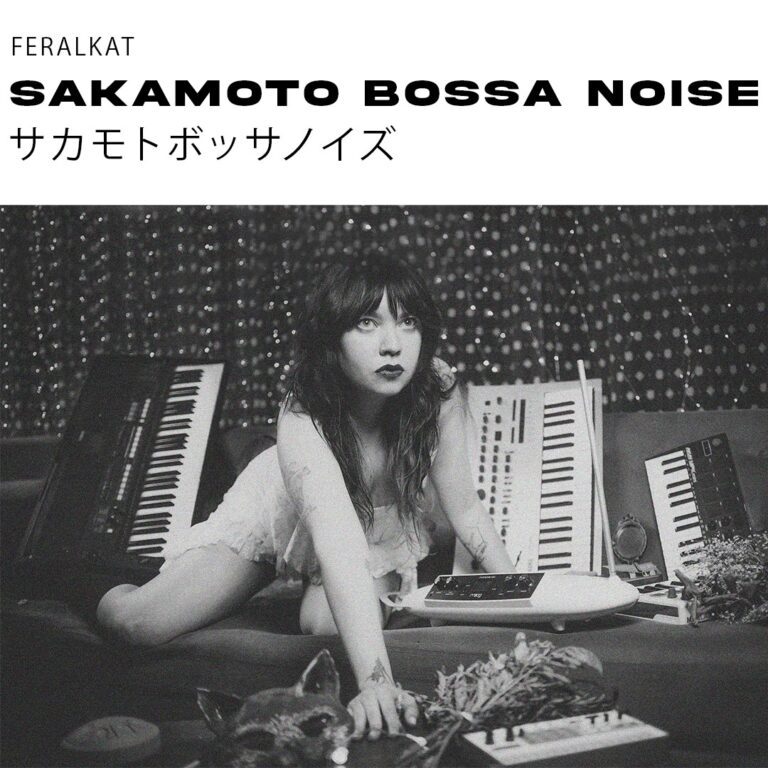 Feralkat lança novo single: SAKAMOTO BOSSA NOISE サカモトボッサノイズ