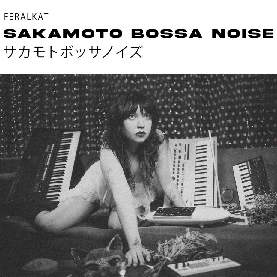 FERALKAT LANÇANOVO SINGLE “SAKAMOTO BOSSA NOISE サカモトボッサノイズ”