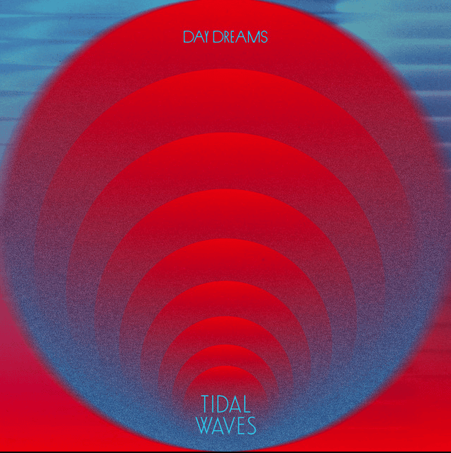 Day Dreams – Tidal Waves EP (2026)