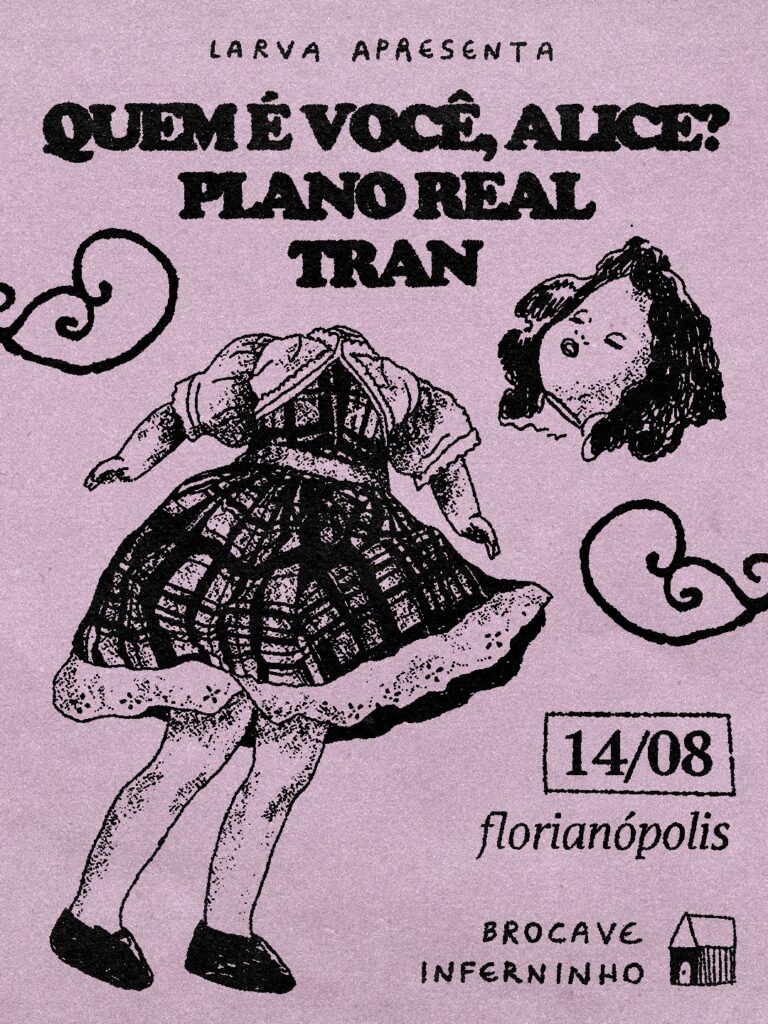 Tran, Planoreal & Quem é você, Alice?