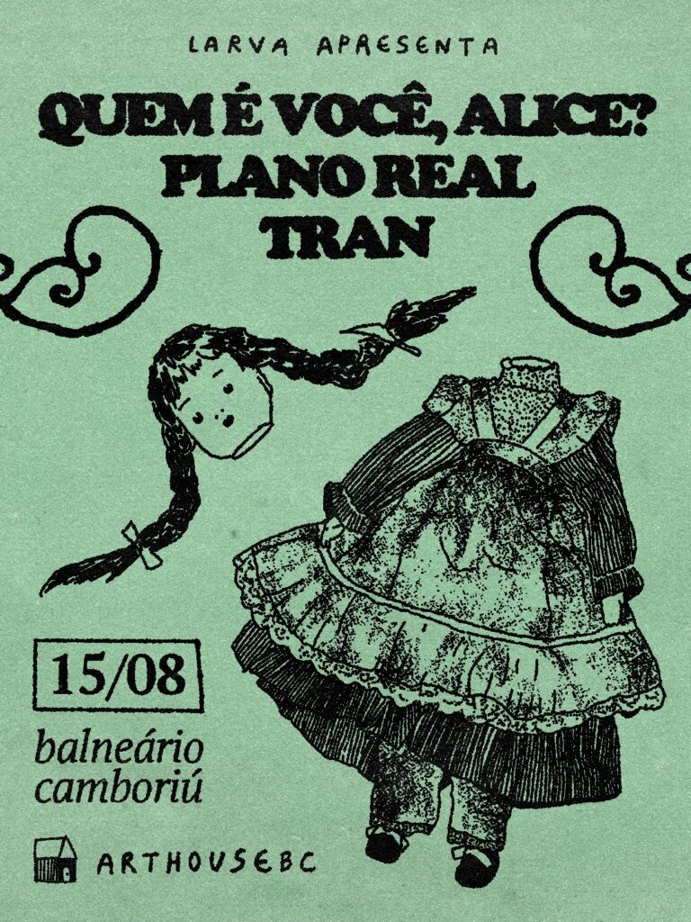Tran, Planoreal & Quem é você, Alice?
