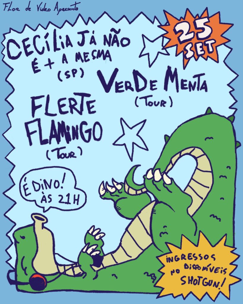 Cecília já não é + a mesma, Verde Menta & Flerte Flamingo