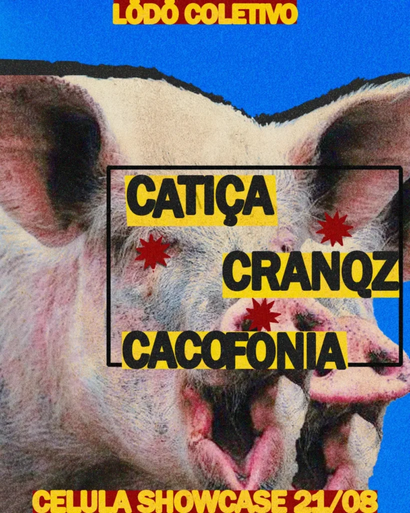 Catïça, Cacofonia & Cranqz