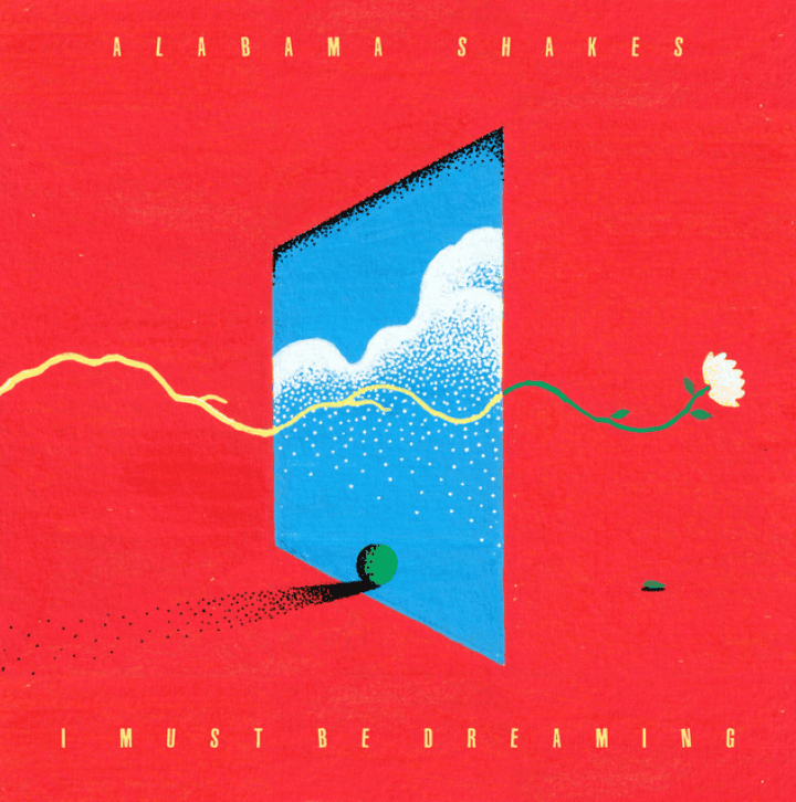 Alabama Shakes – I Must Be Dreaming (2026)