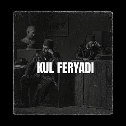 KUL FERYADI – NE FAYDA – (2026)