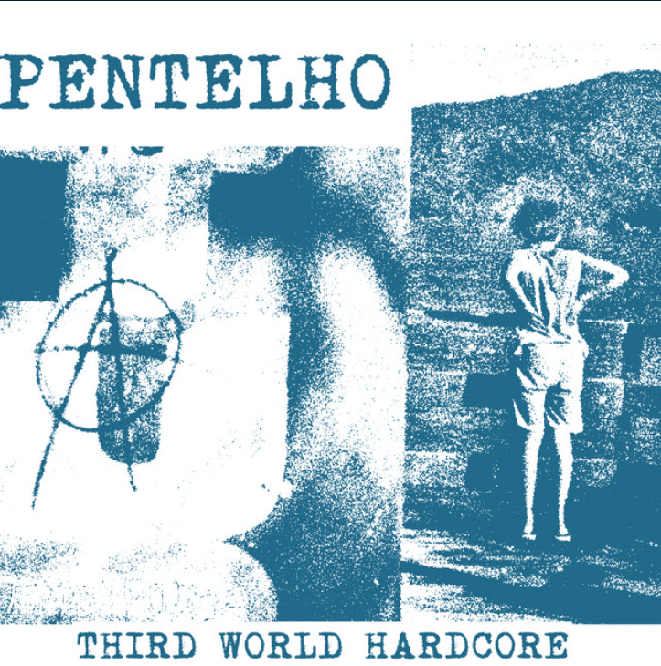 Pentelho – Third World Hardcore (2026)