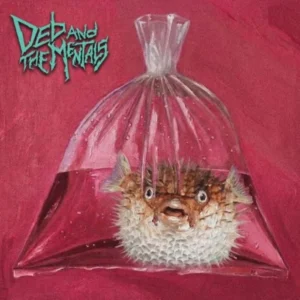 Deb And The Mentals - Stuck EP (2026) 13