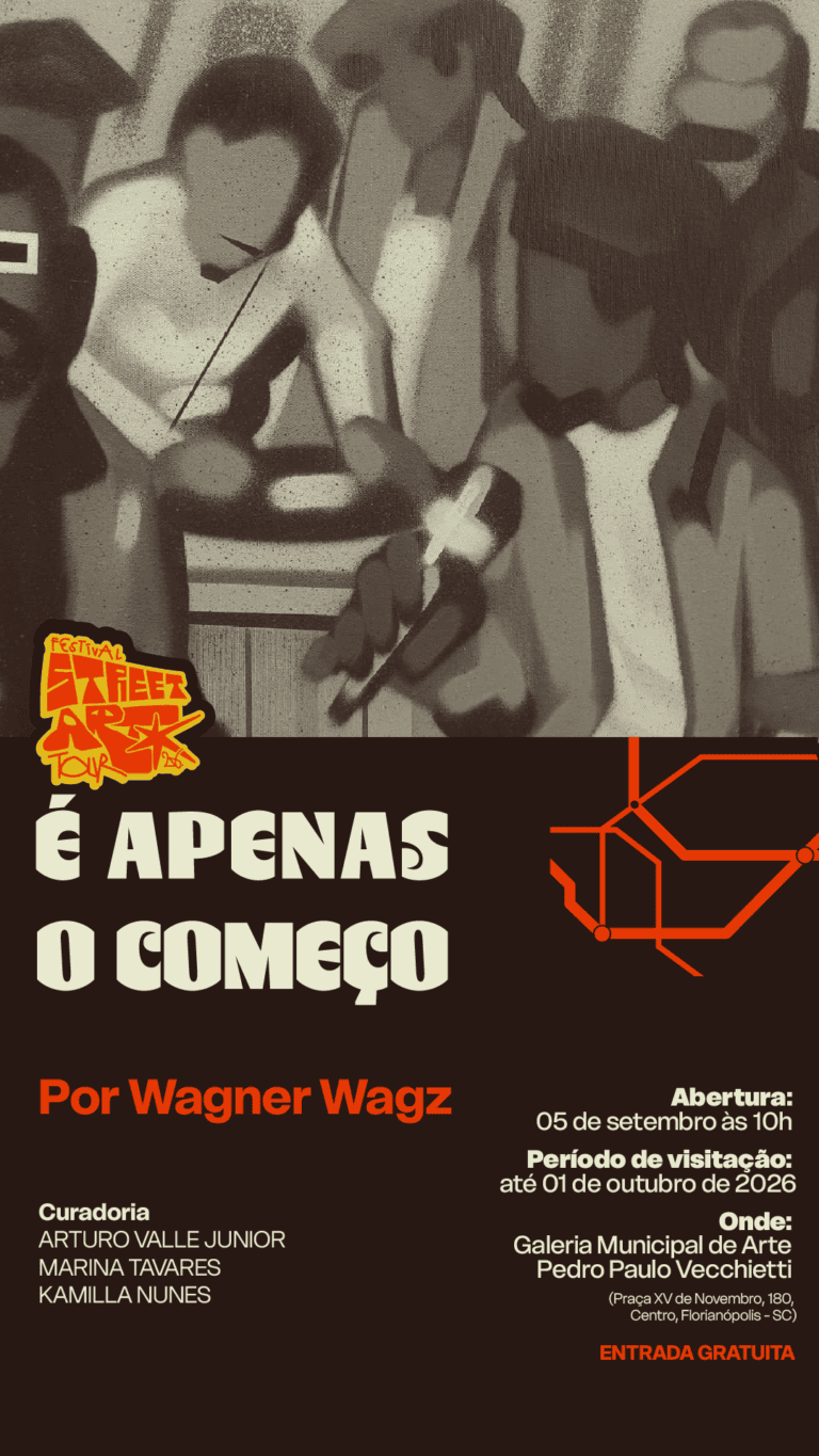 Festival Street Art Tour 2026 apresenta a exposição “É Apenas O Começo”, do artista urbano Wagner Wagz na Galeria Pedro Paulo Vichetti, centro de Florianópolis!