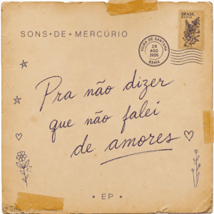 Sons de Mercúrio - Pra Não Dizer Que Não Falei de Amores EP (2026) 8