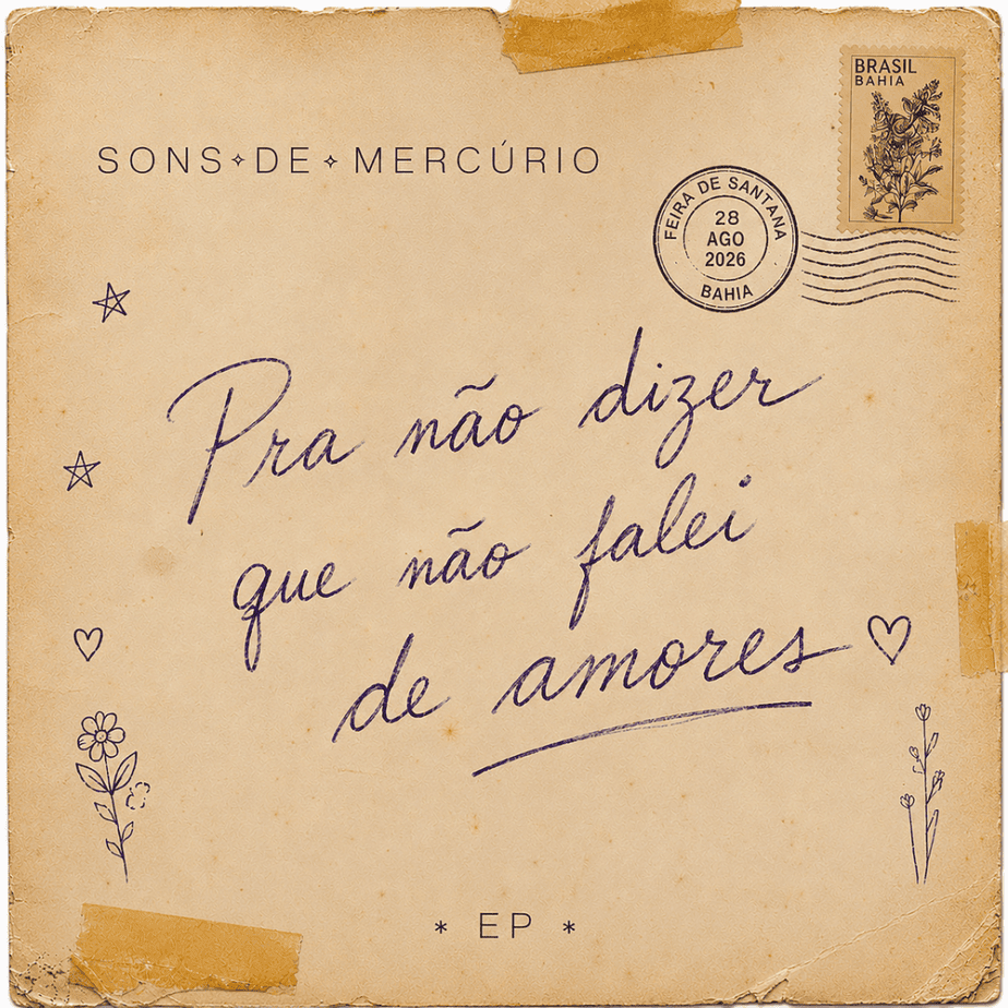 Sons de Mercúrio - Pra Não Dizer Que Não Falei de Amores EP (2026) 10